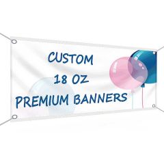 Custom 18 oz. Premium Banners