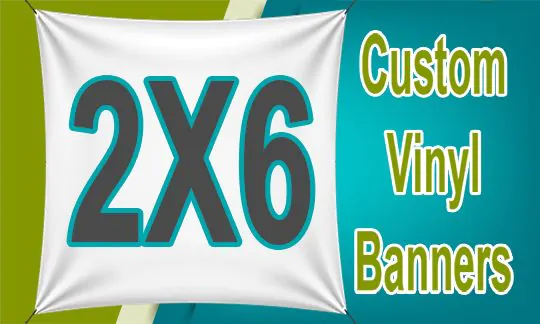 Order 2x6 Custom Banner 2x6 CUSTOM DOUBLE